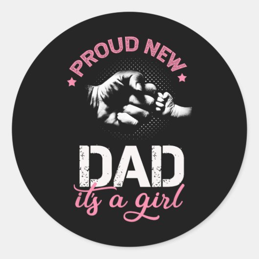 Proud New Dad It's A Girl Promoted To Daddy Tee Gi ラウンドシール (正面)