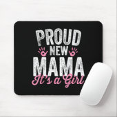 Proud New Mama It's A Girl Mother Soon To Be Mom  マウスパッド (マウス)