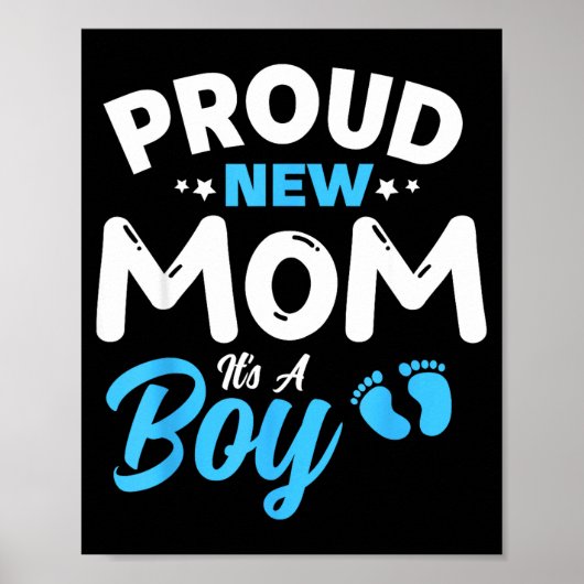 Proud New Mom It's A Boy It's A Boy Mother Son Pre ポスター (正面)