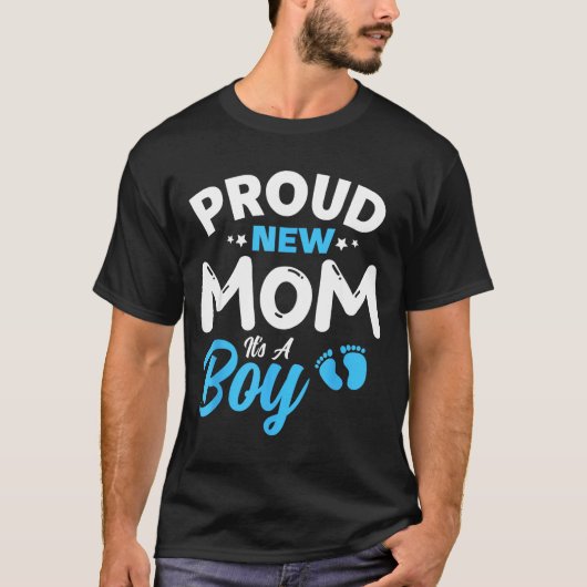 Proud New Mom It's A Boy It's A Boy Mother Son Pre Tシャツ (正面)