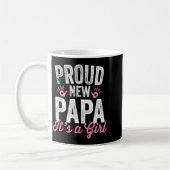 Proud New Papa It's A Girl Father Soon To Be Dad コーヒーマグカップ (左)