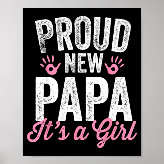 Proud New Papa It's A Girl Father Soon To Be Dad ポスター (正面)