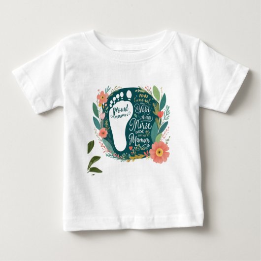 Proud Nurse Mama – Floral Baby Footprint Design ベビーTシャツ (正面)