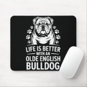 Proud Olde English Bulldog Life Is Better Dog Funn マウスパッド (マウス)