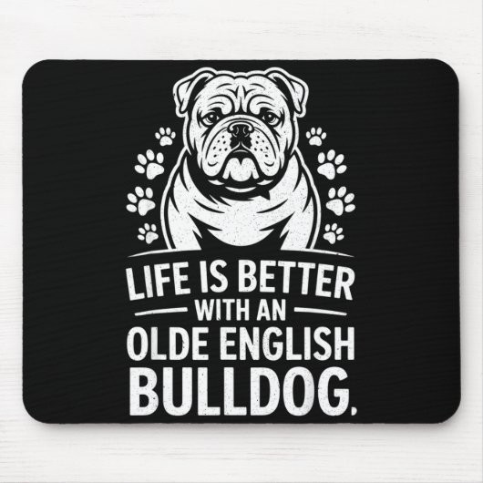 Proud Olde English Bulldog Life Is Better Dog Funn マウスパッド (正面)