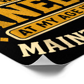 Proud Owner Of Two New Knees At My Age Its Mainten ポスター (角)