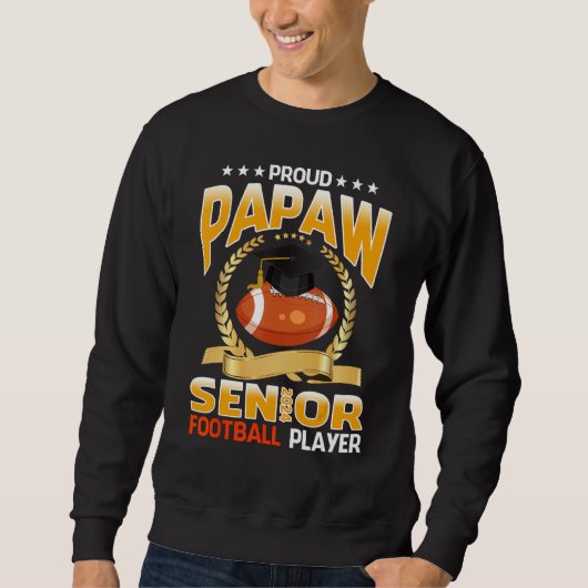 Proud Papaw Senior 2024 Football Player Graduation スウェットシャツ (正面)