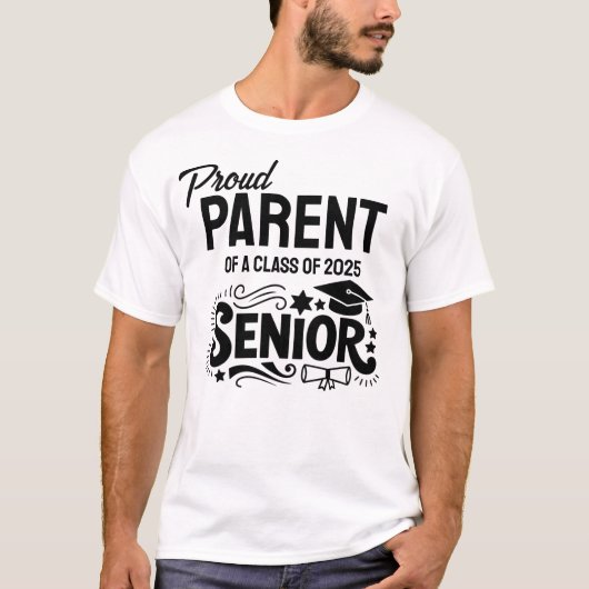 Proud Parent of a Class of 2025 Senior Tシャツ (正面)