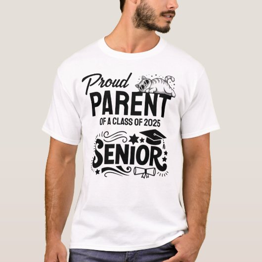 Proud Parent of a Class of 2025 Senior Tシャツ (正面)