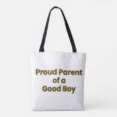 "Proud Parent of a Good Boy" Funny Dog Lover  トートバッグ (裏面)