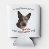 Proud Parent of Australian Brattle Dog Strike 缶クーラー (裏面)