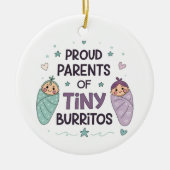 Proud Parents of Tiny Burritos Art セラミックオーナメント (正面)