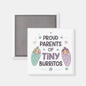 Proud Parents of Tiny Burritos Art マグネット (正面/裏面)