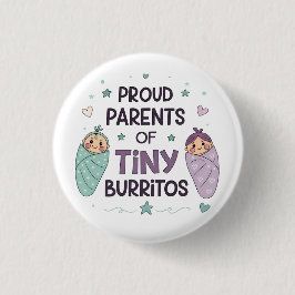 Proud Parents of Tiny Burritos Art 缶バッジ