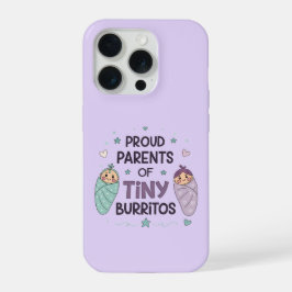 Proud Parents of Tiny Burritos Art iPhone 15 Proケース
