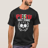 Proud Peru Table Tennis   Peruvian Ping Pong Suppo Tシャツ (正面)