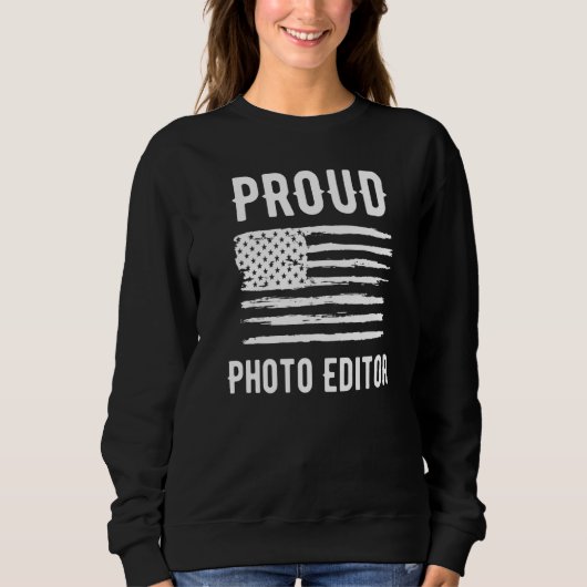 Proud Photo Editor Profession American Flag Premiu スウェットシャツ (正面)