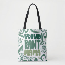 Proud Plant Mama – Bold Plant Lover トートバッグ