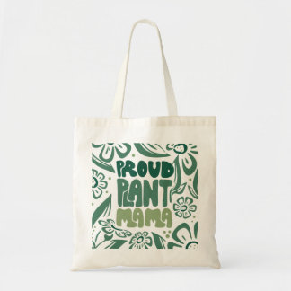 Proud Plant Mama – Bold Plant Lover トートバッグ