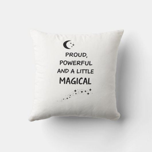Proud Powerful Magical Quote クッション (裏面)