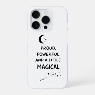 Proud Powerful Magical Quote iPhone 16 Proケース