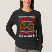 Proud Retired Firefighter Just Like A Regular Fire Tシャツ (正面)