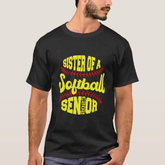 Proud Sister Of A Softball Senior 2023 Graduate Tシャツ