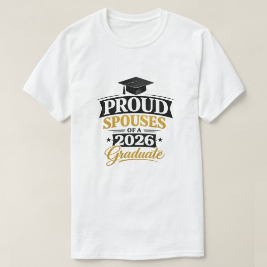 Proud Spouses of a 2026 Graduate Tシャツ (デザイン正面)