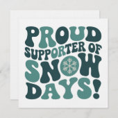 Proud Supporter Of Snow Days Teacher Christmas  招待状 (正面/裏面)