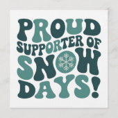 Proud Supporter Of Snow Days Teacher Christmas  招待状 (正面)