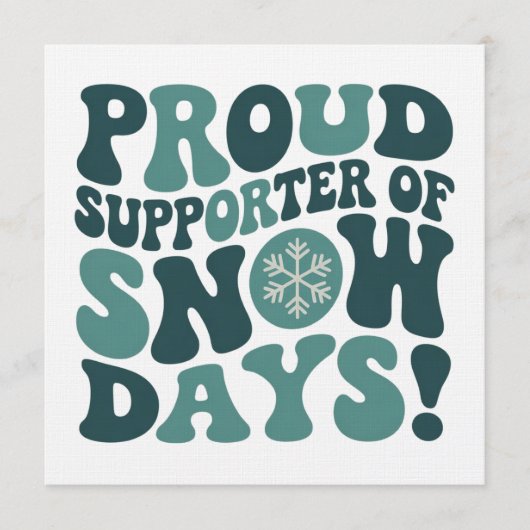 Proud Supporter Of Snow Days Teacher Christmas  招待状 (正面)