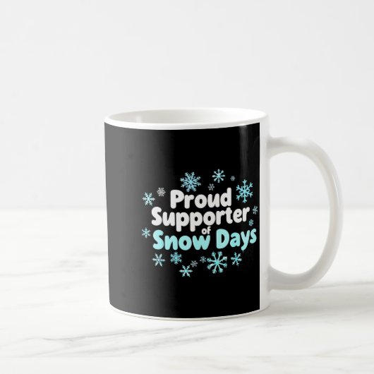 Proud Suprter Of Snow Days Chemistry Teacher Snow  コーヒーマグカップ (右)