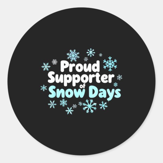 Proud Suprter Of Snow Days Chemistry Teacher Snow  ラウンドシール (正面)