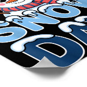 Proud Suprter Snow Days Snowman Winter Break Lover ポスター (角)