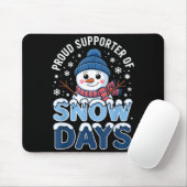 Proud Suprter Snow Days Snowman Winter Break Lover マウスパッド (マウス)
