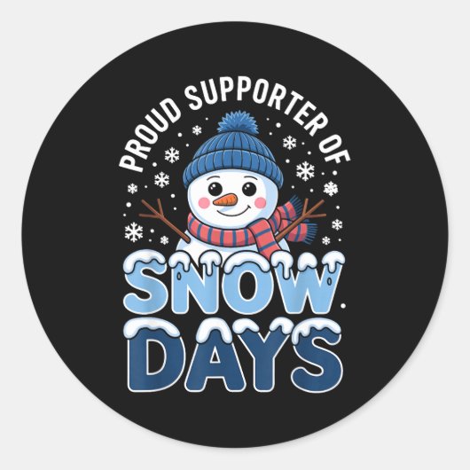 Proud Suprter Snow Days Snowman Winter Break Lover ラウンドシール (正面)