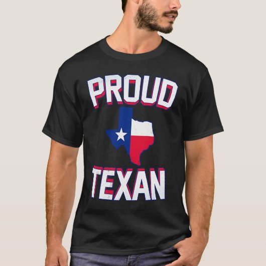 PROUD TEXAN  Texas born state TX hometown pride st Tシャツ (正面)