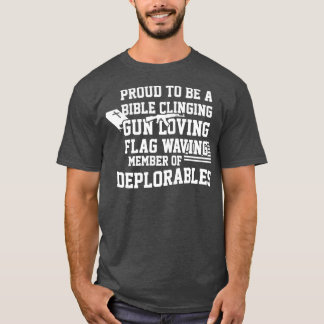 Proud To Be A Bible Clinging Gun Loving American F Tシャツ