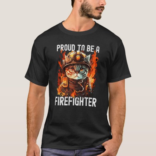 Proud to be a Firefighter Cat Kitten Fireman Firef Tシャツ (正面)