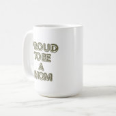 Proud To Be A Mom Mug コーヒーマグカップ (正面左)