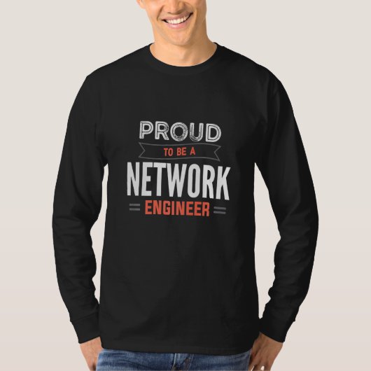 Proud To Be A Network Engineer Engineering IT Appa Tシャツ (正面)