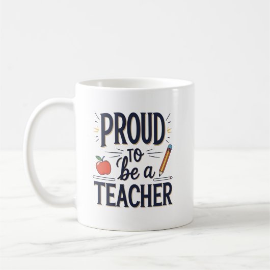 Proud to Be a Teacher – Playful Typography コーヒーマグカップ (左)