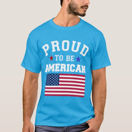 Proud to Be American Patriotic USA Flags 4 July  Tシャツ (正面)