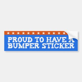 Proud to have a bumper sticker バンパーステッカー