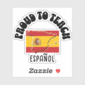 PROUD TO TEACH SPANISH ESPAÑOL Teacher Gift シール (シート)