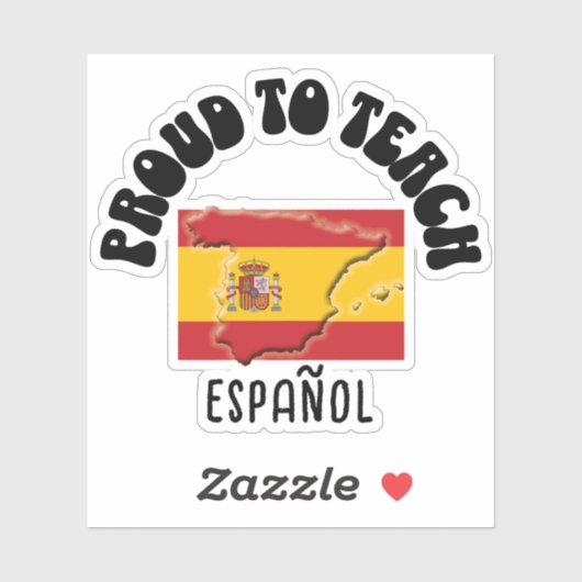 PROUD TO TEACH SPANISH ESPAÑOL Teacher Gift シール (シート)