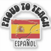 PROUD TO TEACH SPANISH ESPAÑOL Teacher Gift シール (正面)