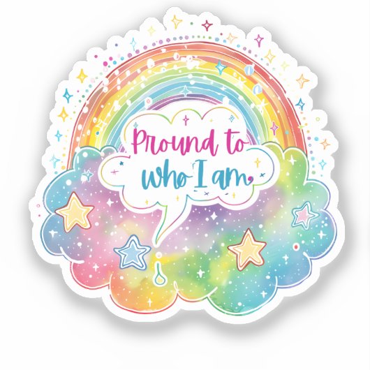 Proud to Who I Am Rainbow Art Self Love Pride Gift シール (正面)