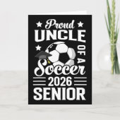 Proud Uncle Of A Soccer Senior 2026 Graduation  カード (正面)