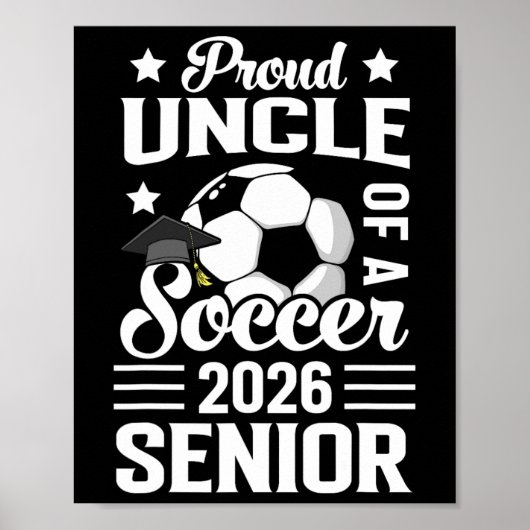 Proud Uncle Of A Soccer Senior 2026 Graduation  ポスター (正面)